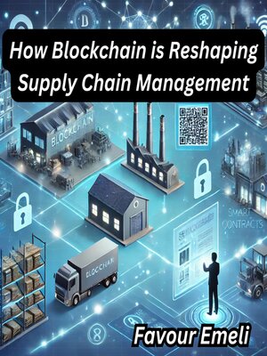 cover image of How Blockchain is Reshaping Supply Chain Management